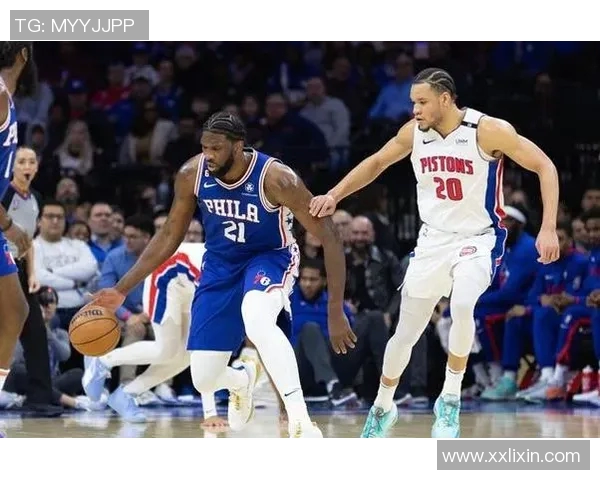 活塞与76人精彩对决集锦回顾球迷必看比赛亮点与精彩瞬间