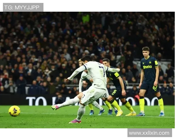 热刺主场迎战纽卡素期待精彩对决双方争夺英超积分榜关键位置